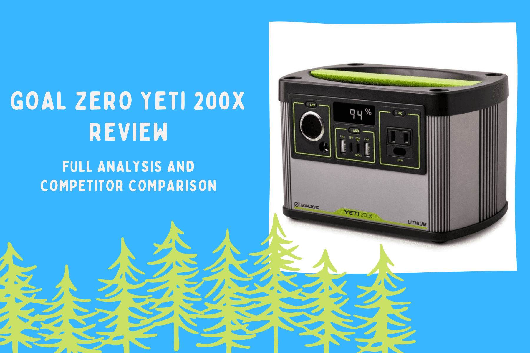 Goal Zero Yeti 200X, Energy For The Great Outdoors.